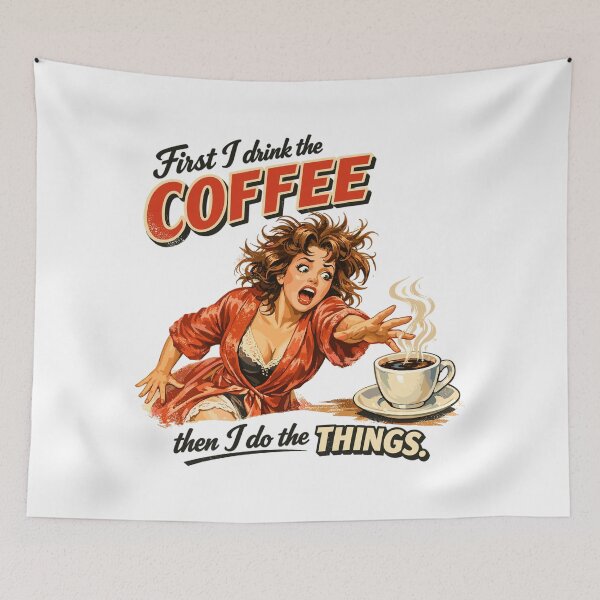 Item preview, Retro Pin-Up: First I drink the coffee designed and sold by Pineapple-Tree.