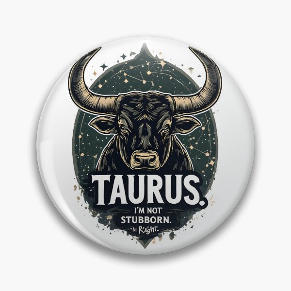 Item preview, Funny Taurus Zodiac Gift I'm Not Stubborn Right designed and sold by owi-art.