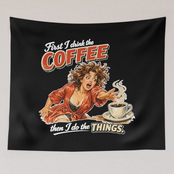 Item preview, Retro Pin-Up: First I drink the coffee designed and sold by Pineapple-Tree.