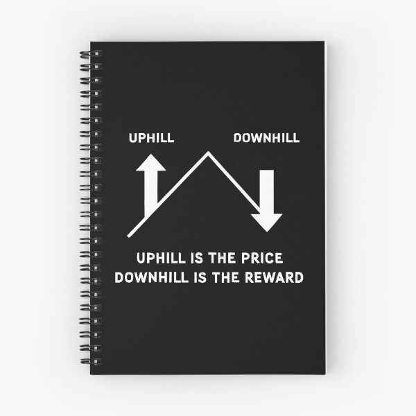 Item preview, Gravity MTB: Uphill Is the Price, Downhill Reward designed and sold by Pineapple-Tree.