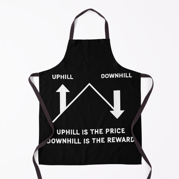 Item preview, Gravity MTB: Uphill Is the Price, Downhill Reward designed and sold by Pineapple-Tree.