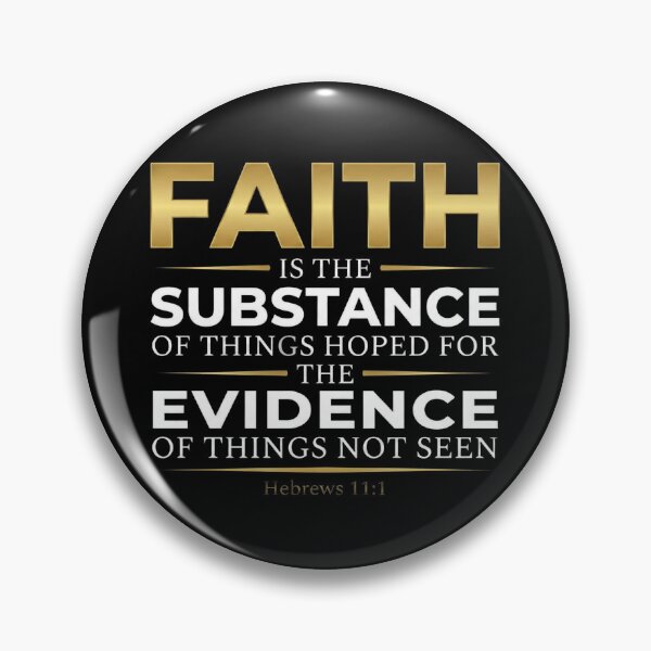Item preview, Hebrews 11:1 Faith Defined Substance Evidence Christian T-Shirt designed and sold by SayIt-Wear.