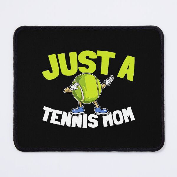 Item preview, Just A Tennis Mom Funny Sports Quote designed and sold by WayTBeenkenArt.