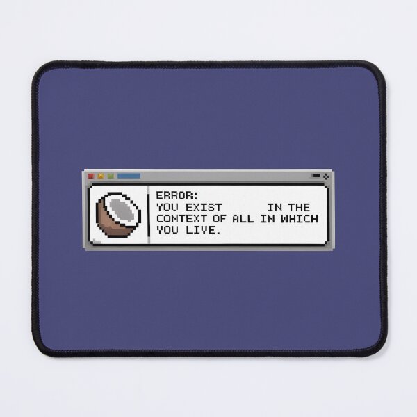 Item preview, Context of All in Which You Live Retro Computer Aesthetic Existential Meme designed and sold by SplashTastic.