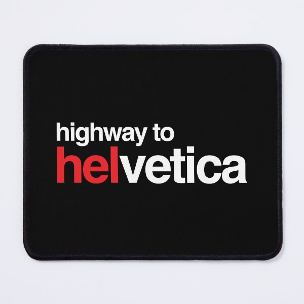 Item preview, Highway to Helvetica White 004 designed and sold by DesignByMcEvoy.