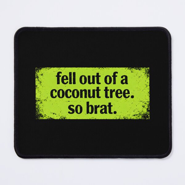 Item preview, Fell Out of a Coconut Tree Brat Summer Aesthetic Coconut Tree Quote designed and sold by SplashTastic.