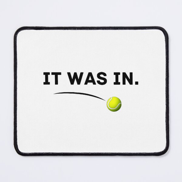 Item preview, It Was In Tennis Funny Minimal Line Call designed and sold by WayTBeenkenArt.