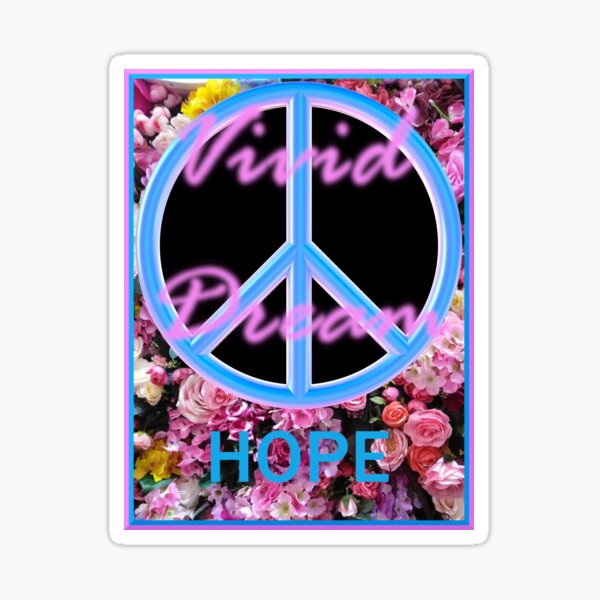 Hope by Vivid Dream Sticker