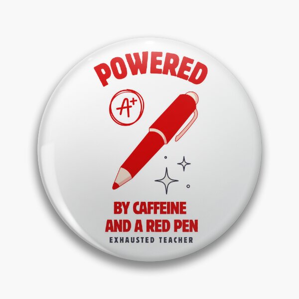 Item preview, Powered By Caffeine And A Red Pen - Funny Exhausted Teacher Humor designed and sold by Tattyarts.