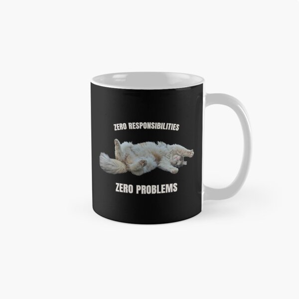 Item preview, Zero Responsibilities Zero Problems Cat – Funny Chill Cat Design designed and sold by MB-CatPrints.