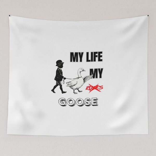 Item preview, My Life My Goose designed and sold by LittleKnight.