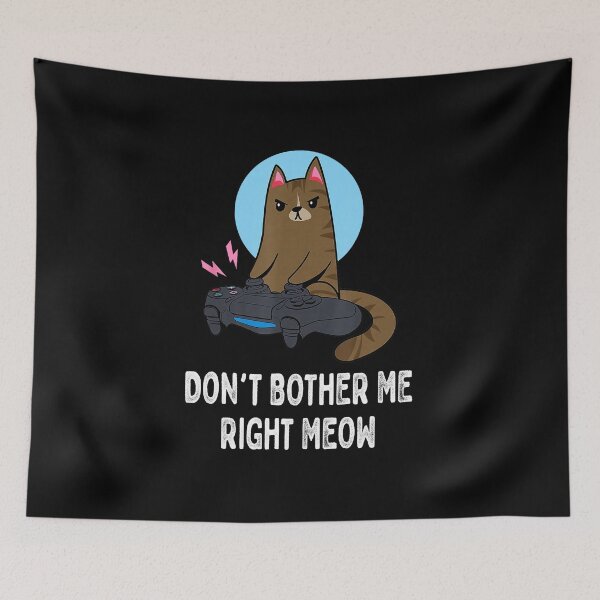 Item preview, Don’t Bother Me Right Meow Gamer Cat Funny designed and sold by FGTV2021.