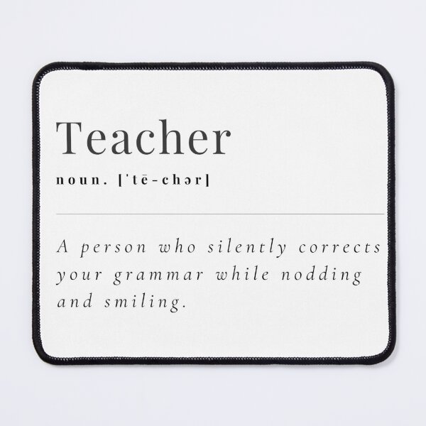 Item preview, English Teacher Definition - Silently Correcting Your Grammar designed and sold by Tattyarts.