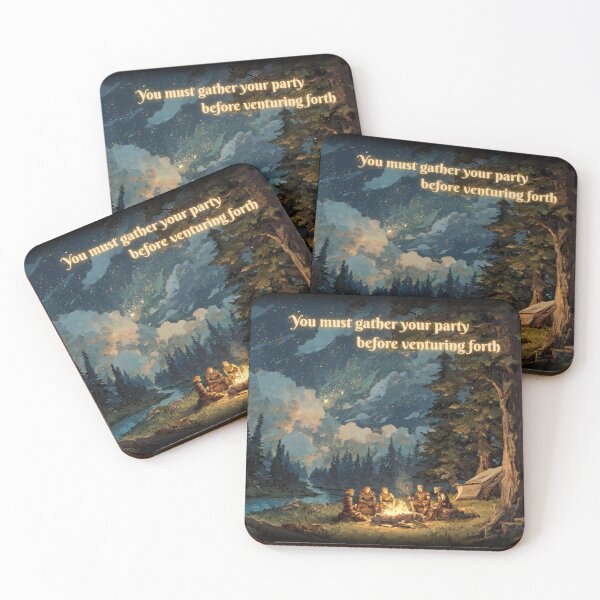 Item preview, You Must Gather Your Party Before Venturing Forth designed and sold by Mission Ready.