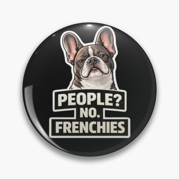 Item preview, French Bulldog Owners Club – People? No. Frenchies Funny Dog Design designed and sold by Frenchie Fever.