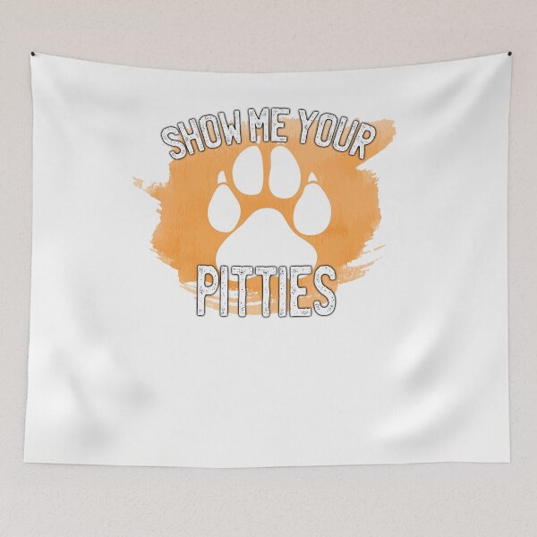 Item preview, Show me your pitties - Show me your titties designed and sold by ChrisFeil.