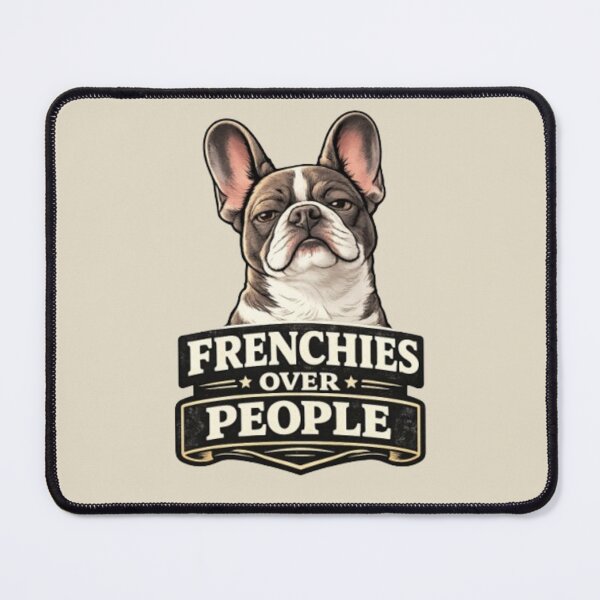 Item preview, French Bulldog Owners Club – Frenchies Over People Funny Dog Design designed and sold by Frenchie Fever.