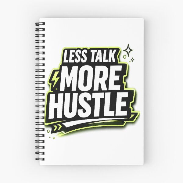 Item preview, Less Talk More Hustle Motivational Design designed and sold by DAXIFY.