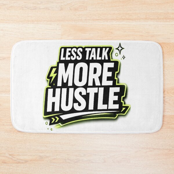 Item preview, Less Talk More Hustle Motivational Design designed and sold by DAXIFY.