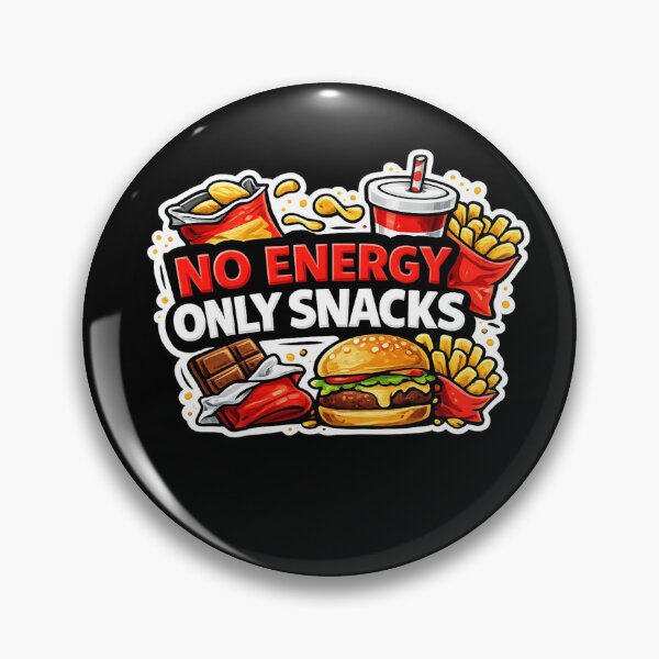 Item preview, No Energy Only Snacks Funny Food Lover Design designed and sold by Timeless Junction.
