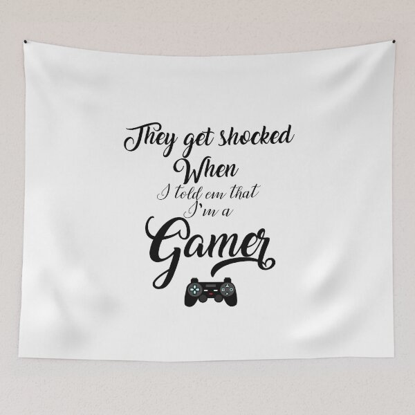 Item preview, They get shocked when I told em that I'm a gamer designed and sold by Mariokao.
