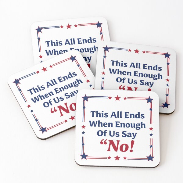Item preview, This All Ends When Enough Of Us Say No Stand Together Now designed and sold by SkeletonsDanger.