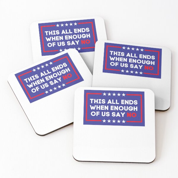 Item preview, This All Ends When Enough Of Us Say No Demand Justice designed and sold by SkeletonsDanger.