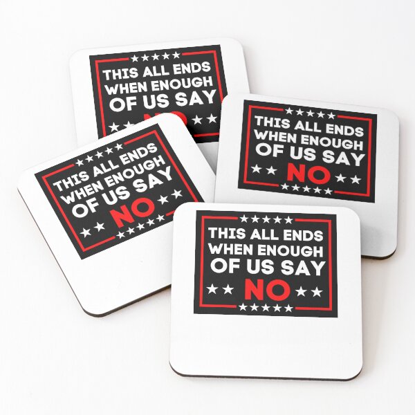 Item preview, This All Ends When Enough Of Us Say No Act For Freedom designed and sold by SkeletonsDanger.