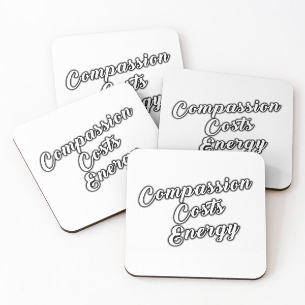 Item preview, Compassion Costs Energy – Emotional Awareness Quote designed and sold by MadCatDesign77.