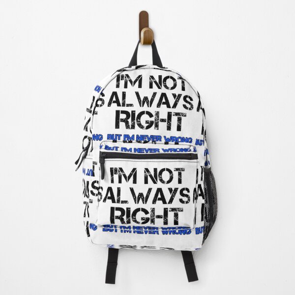 Item preview, I'm Not Always Right But I'm Never Wrong - Funny Sarcastic Quote Art Print designed and sold by DesignArtist.ia.
