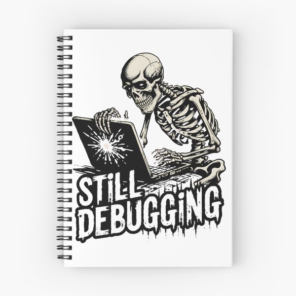 Item preview, Still Debugging Skeleton Programmer Funny Design designed and sold by Fragy72.