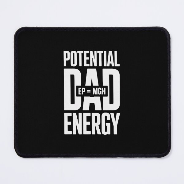 Item preview, Potential Dad Energy Funny Physics Science Pun designed and sold by MagicWander.