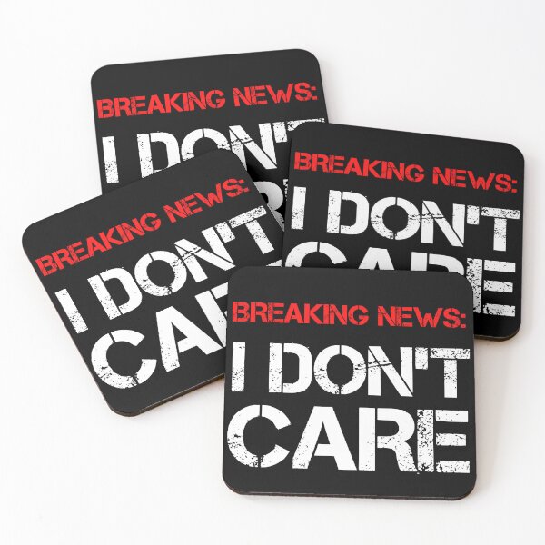 Item preview, Breaking News: I Don't Care - Funny Sarcastic Quote Art Print designed and sold by DesignArtist.ia.