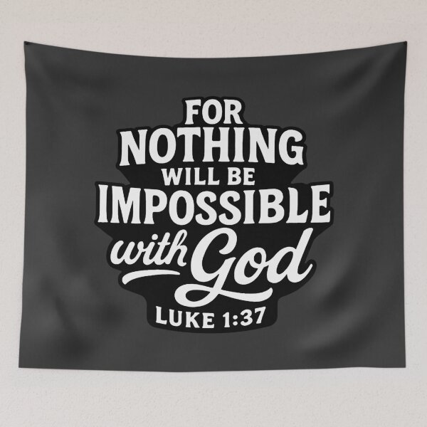 Item preview, Luke 1:37 For Nothing Will Be Impossible With God designed and sold by plushism.