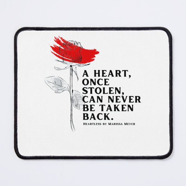 Item preview, A heart, once stolen, can never be taken back. - Heartless by Marissa Meyer  designed and sold by desenhossheilla.
