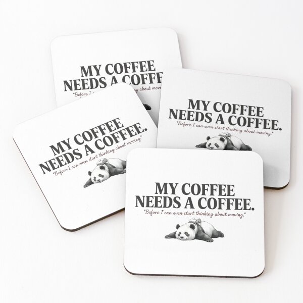 Item preview, My Coffee Needs A Coffee - Funny Caffeine Quote designed and sold by AlanyaArtX.