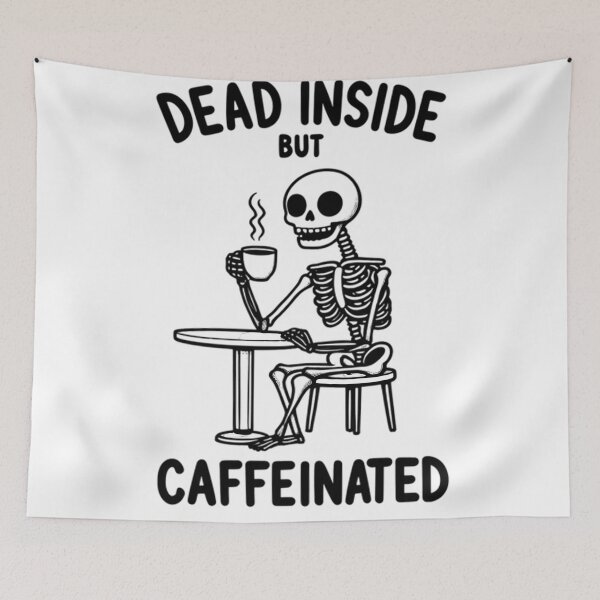 Item preview, Funny Skeleton Dead Inside But Caffeinated Coffee Lover designed and sold by AlanyaArtX.