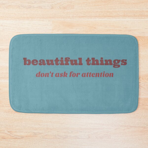 Item preview, Beautiful Things Dont Ask For Attention Minimalist Aesthetic designed and sold by AlanyaArtX.