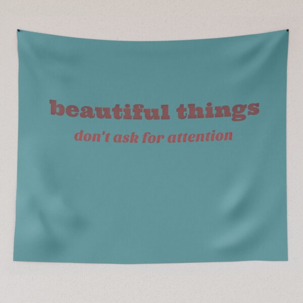 Item preview, Beautiful Things Dont Ask For Attention Minimalist Aesthetic designed and sold by AlanyaArtX.