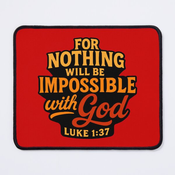Item preview, Luke 1:37 For Nothing Will Be Impossible With God designed and sold by plushism.