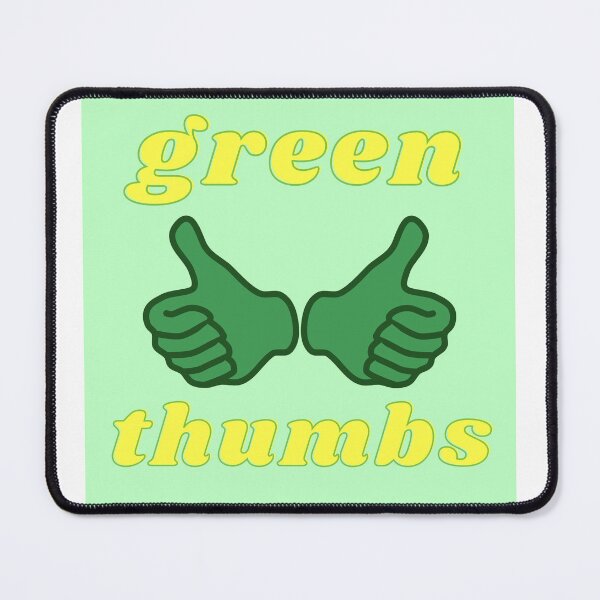 Item preview, Green Thumbs with Green Thumbs designed and sold by GeorgeADesigns.