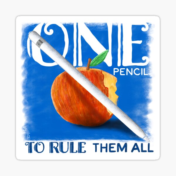 One Pencil to Rule Them All Sticker