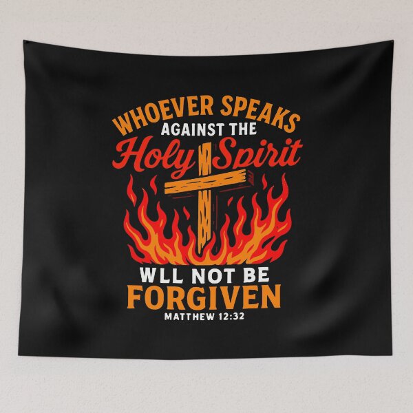 Item preview, Matthew 12:32 Whoever Speaks Against The Holy Spirit Will Not Be Forgiven designed and sold by plushism.