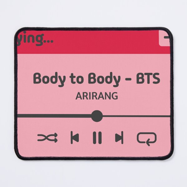 Item preview, Body to Body BTS ARIRANG - Music Player Window designed and sold by sleepysymbols.