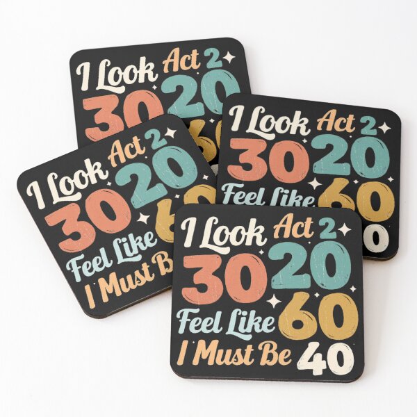 Item preview, Funny 40th Birthday I Look 30 Act 20 Feel Like 60 I Must be 40 Humor Tee for Men & Women designed and sold by bilal sibgui.