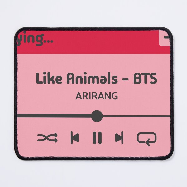 Item preview, Like Animals BTS ARIRANG - Music Player Window designed and sold by sleepysymbols.