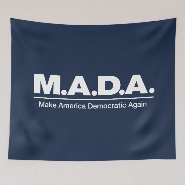 Item preview, M.A.D.A. — Make America Democratic Again Bold Statement Tee - White designed and sold by VoglR.