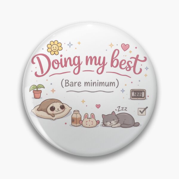 Item preview, Doing My Best (Bare Minimum) Cute Lazy Humor Design | Kawaii Sloth Aesthetic Quote designed and sold by Sanika arts .
