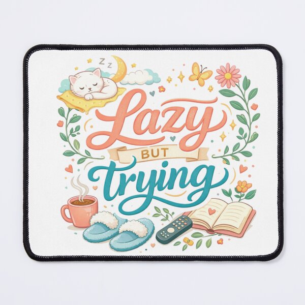Item preview, Lazy But Trying – Cute Aesthetic Motivation Design | Cozy Chill Vibes Illustration designed and sold by Sanika arts .