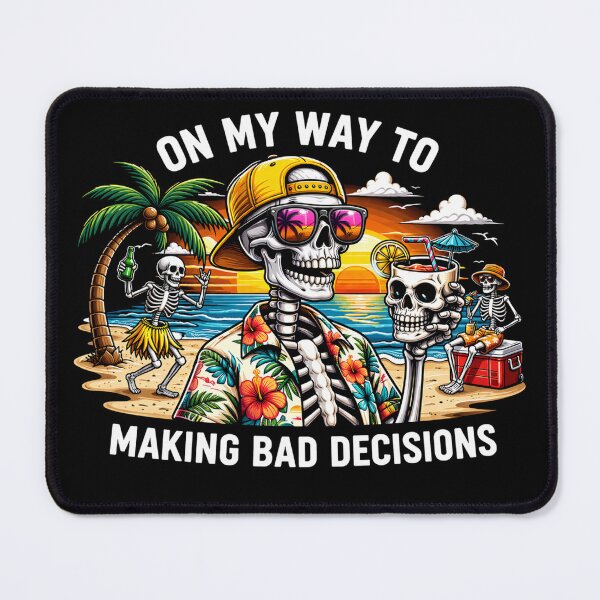 Item preview, On My Way to Making Bad Decisions Skeleton funny Beach Vacation designed and sold by Kladhadredo.